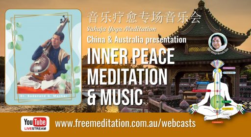 China & Australia – Inner Peace Meditation & Music, Sat 12th Dec 2020