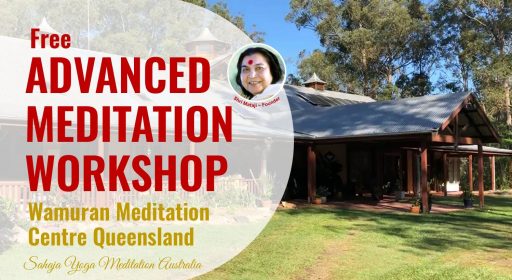 Advanced Meditation Workshop Sunday 28th March 2021  (60mins north of Brisbane)