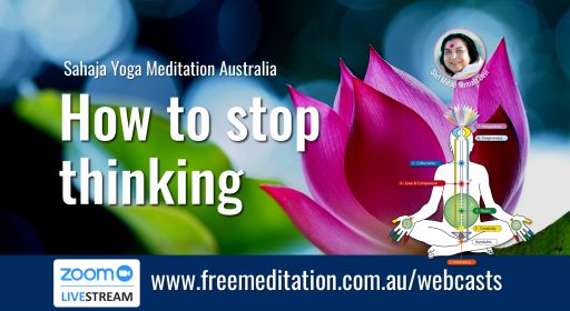 How to stop thinking – Live on Zoom 3rd June 2020