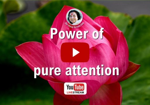 Webcast ‘Power of pure attention’