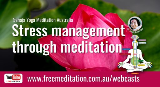 Stress management through meditation – Live on YouTube 19th June 2020